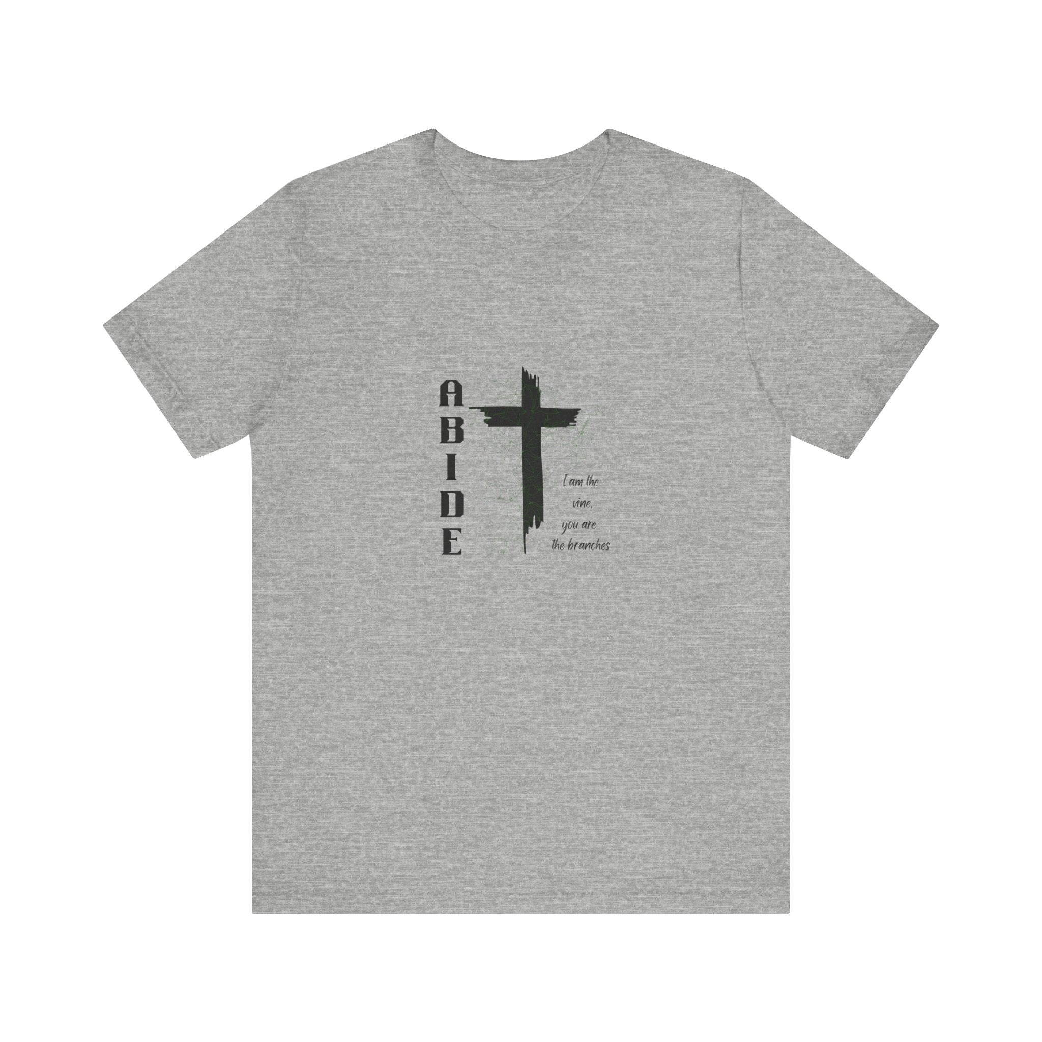 Abide Cross Tee — Christian Faith Graphic T-Shirt