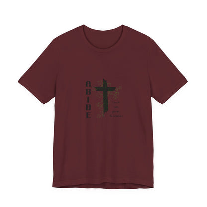 Abide Cross Tee — Christian Faith Graphic T-Shirt
