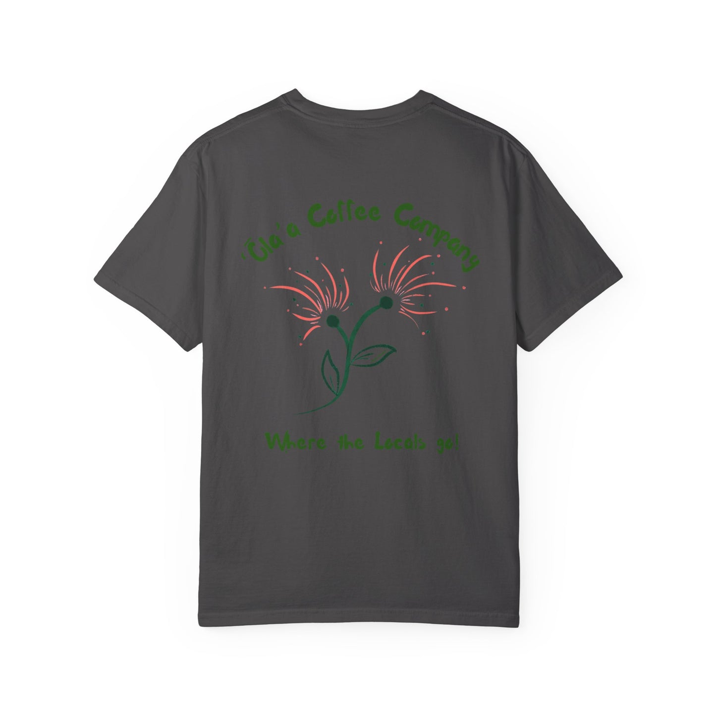Locals Go - Unisex Garment-Dyed T-shirt