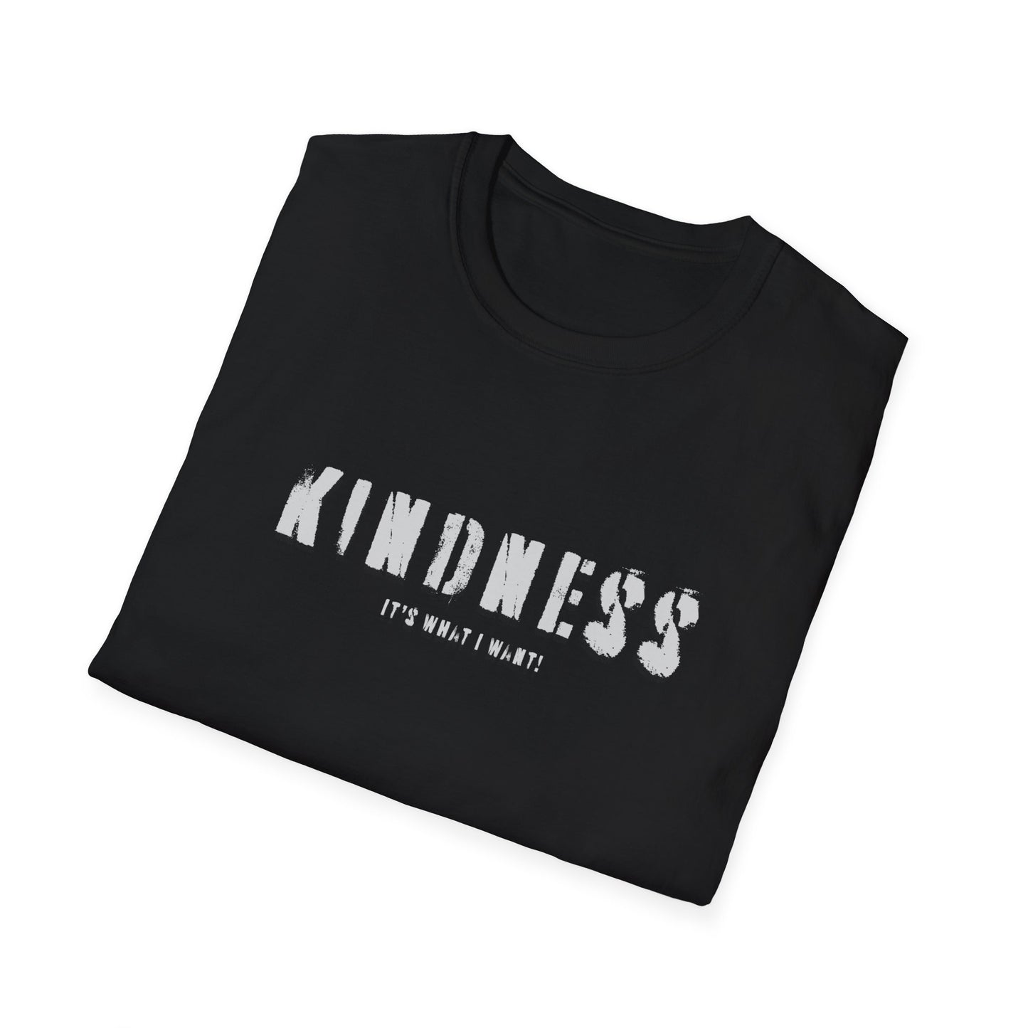 Kindness It’s Not Weak T-Shirt — Positive Message Graphic Tee