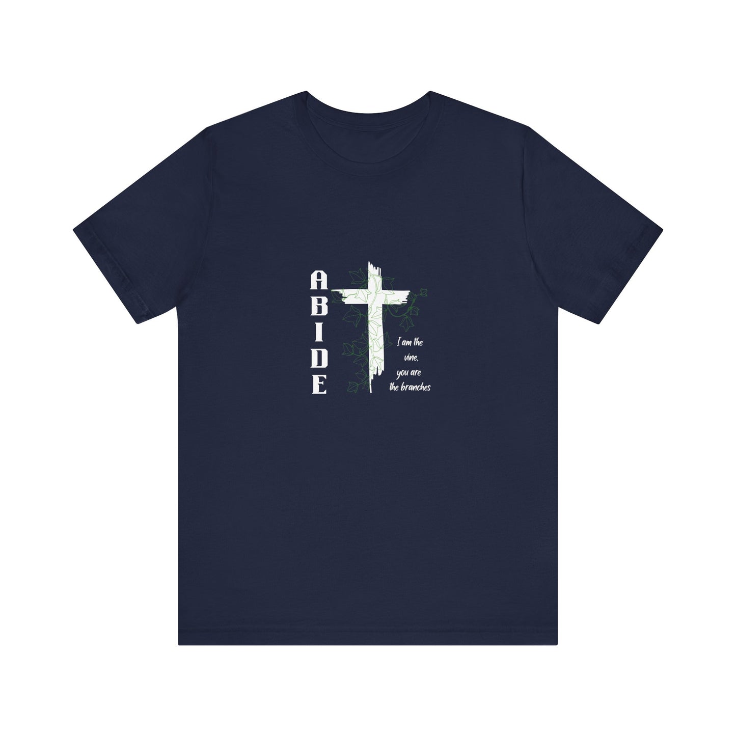 Abide Cross Tee — Christian Faith Graphic T-Shirt