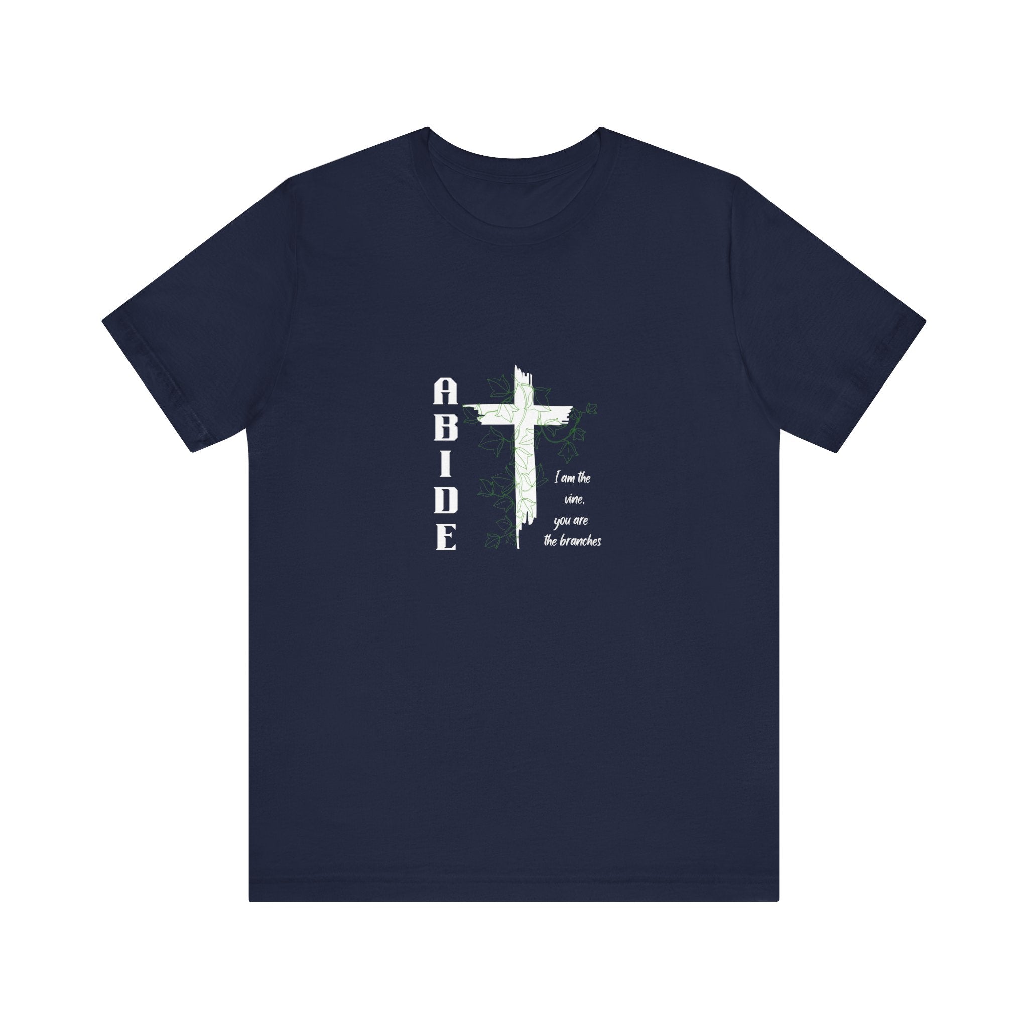 Abide Cross Tee — Christian Faith Graphic T-Shirt