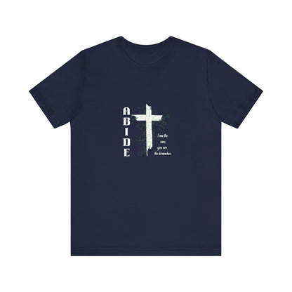 Abide Cross Tee — Christian Faith Graphic T-Shirt