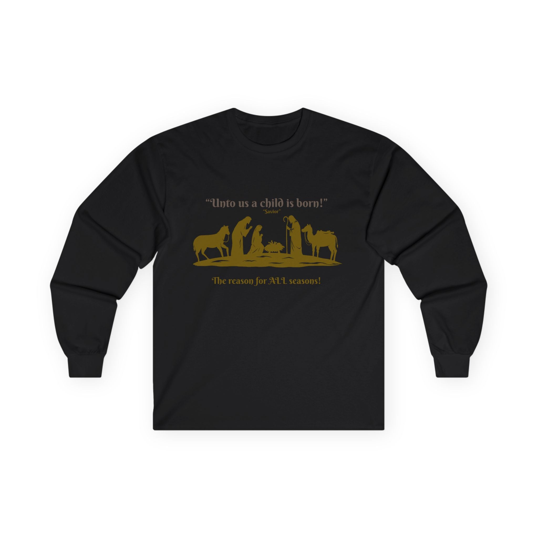 Christmas Nativity Long Sleeve Tee — "Unto us a child is born" Religious Holiday Shirt