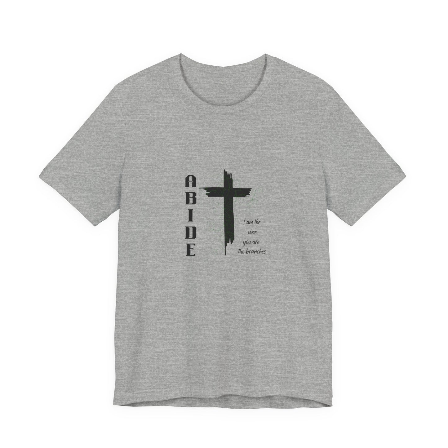 Abide Cross Tee — Christian Faith Graphic T-Shirt
