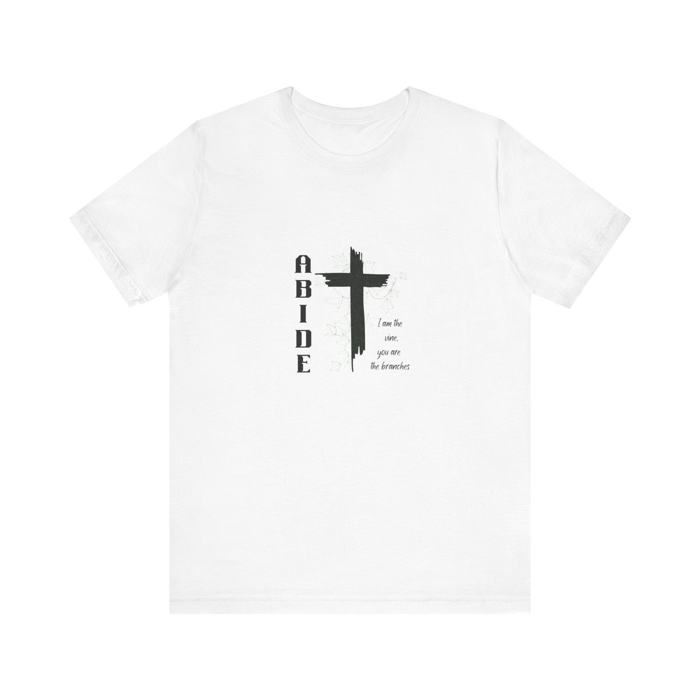 Abide Cross Tee — Christian Faith Graphic T-Shirt