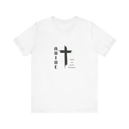 Abide Cross Tee — Christian Faith Graphic T-Shirt