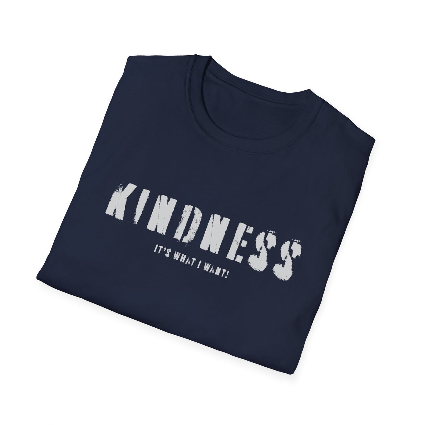 Kindness It’s Not Weak T-Shirt — Positive Message Graphic Tee