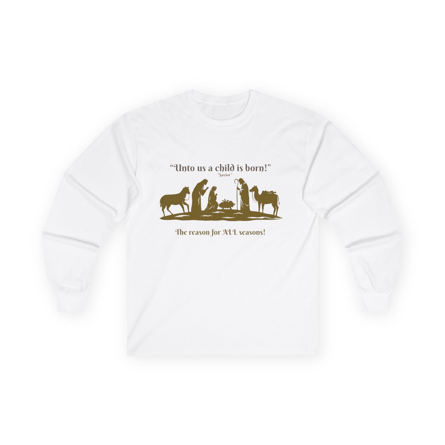 Christmas Nativity Long Sleeve Tee — "Unto us a child is born" Religious Holiday Shirt