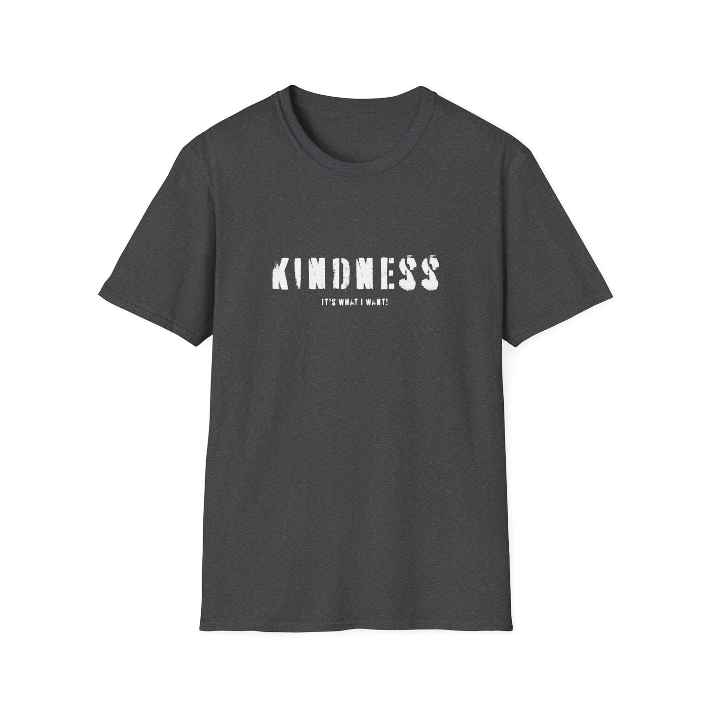 Kindness It’s Not Weak T-Shirt — Positive Message Graphic Tee