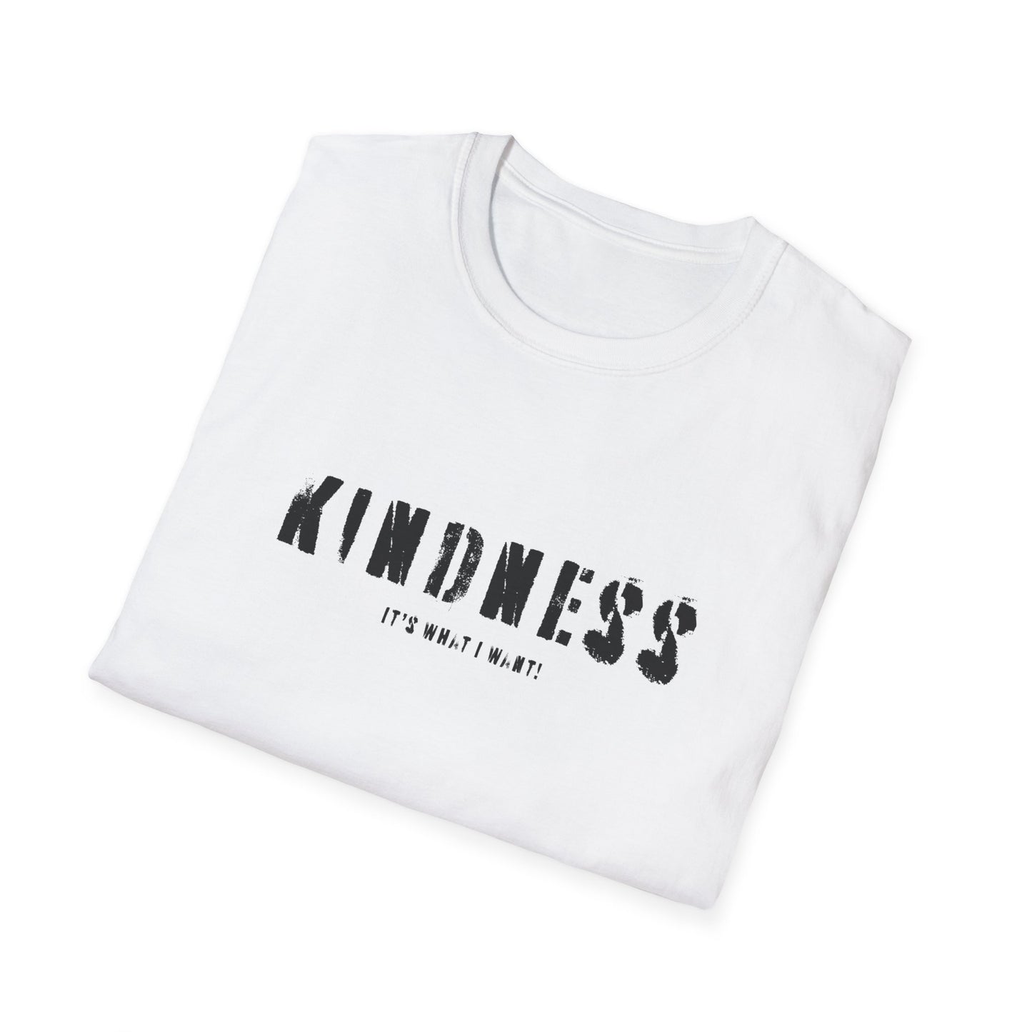 Kindness It’s Not Weak T-Shirt — Positive Message Graphic Tee